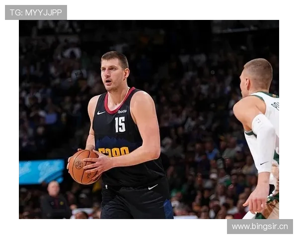 武切维奇挡拆拉开空间更高效较约基奇更倚重中距离